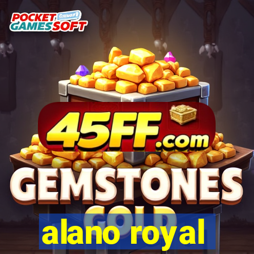 alano royal